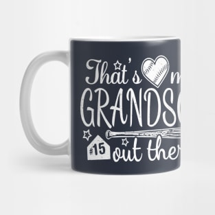 That's My GRANDSON out there #15 Baseball Jersey Uniform Number Grandparent Fan Mug